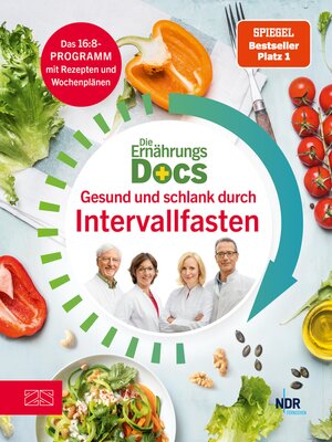 cover image of Die Ernährungs-Docs--Gesund und schlank durch Intervallfasten